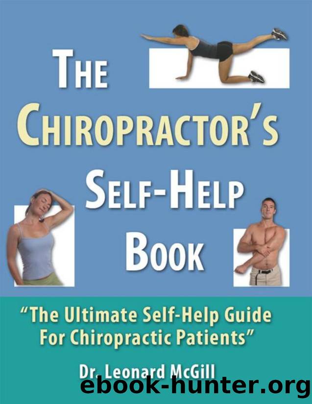 The Chiropractor's Self-Help Book: The Ultimate Self-Help Guide for Chiropractic Patients by Leonard McGill