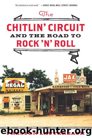 The Chitlin' Circuit by Preston Lauterbach