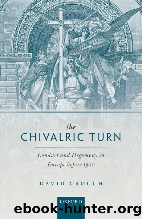 The Chivalric Turn by Crouch David;