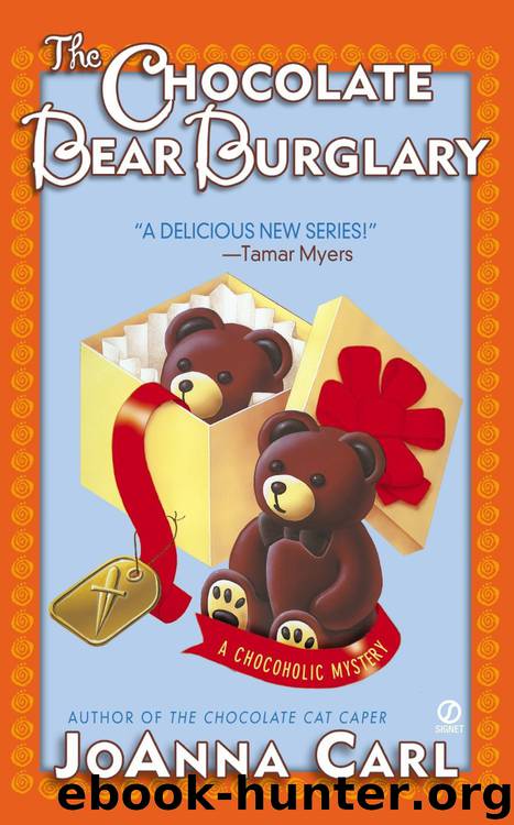 The Chocolate Bear Burglary by Joanna Carl