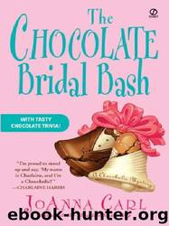 The Chocolate Bridal Bash by JoAnna Carl