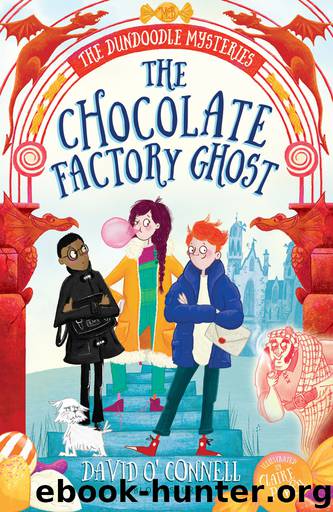 The Chocolate Factory Ghost by David O'Connell