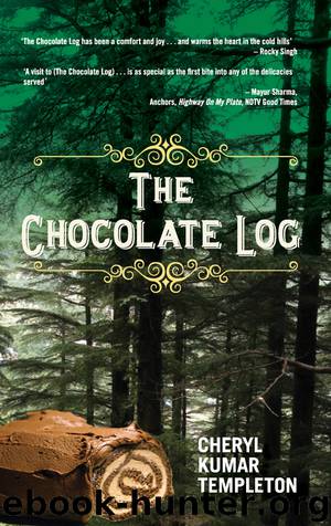 The Chocolate Log by Cheryl Kumar Templeton