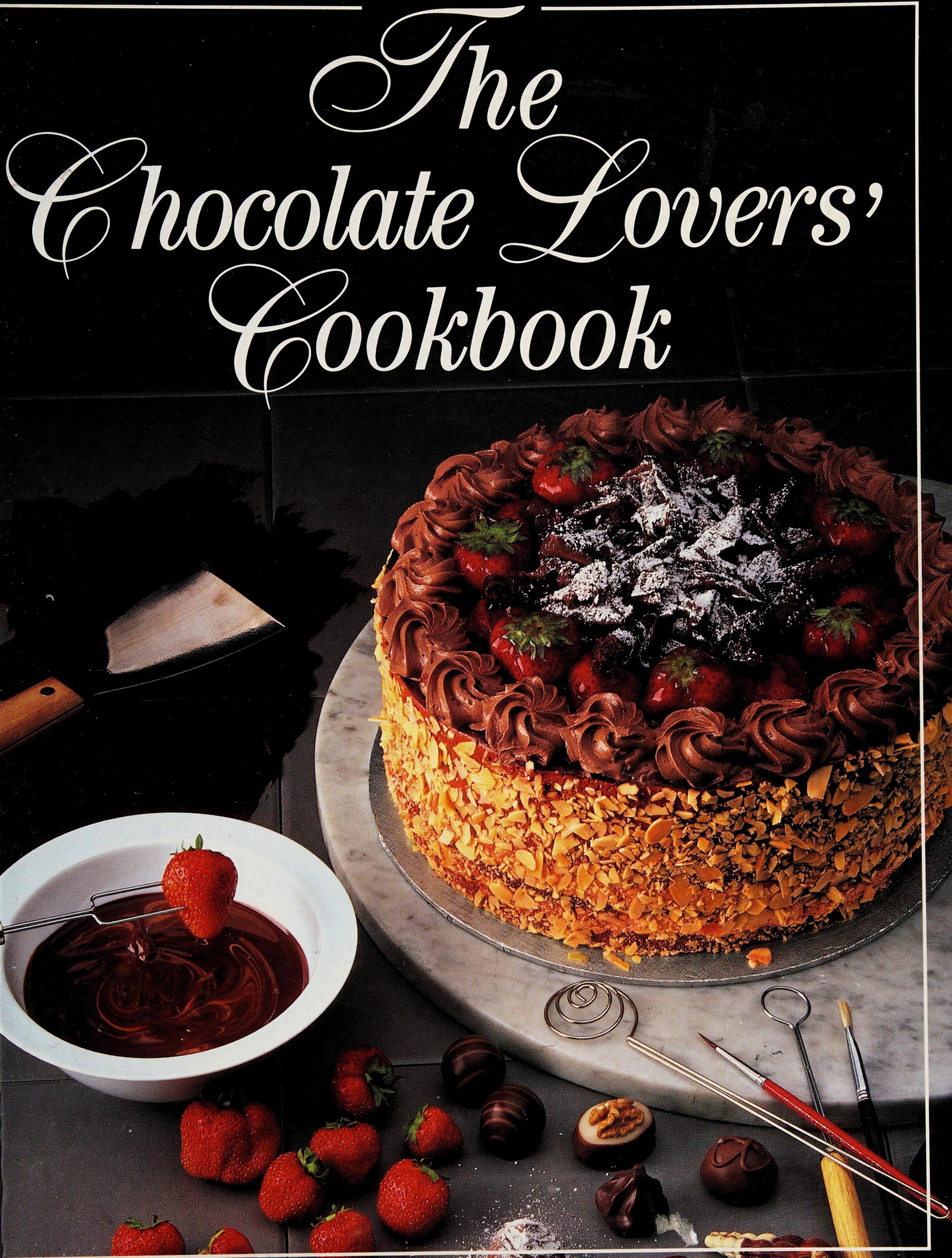 The Chocolate Lovers' Cookbook by Juliet Cobb (compiler)