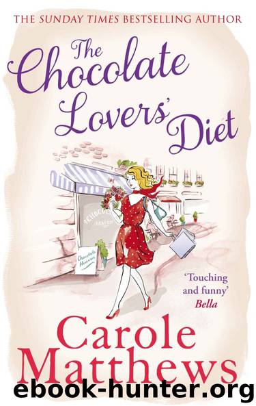 The Chocolate Lovers' Diet by Carole Matthews
