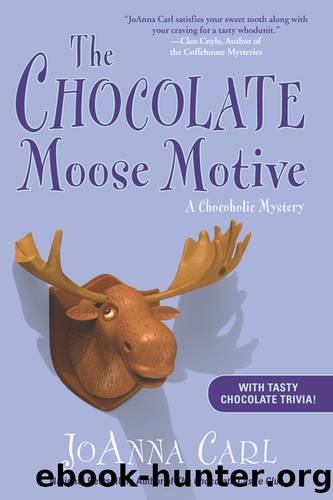The Chocolate Moose Motive by JoAnna Carl