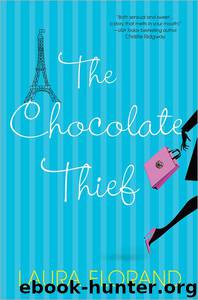 The Chocolate Thief by Laura Florand