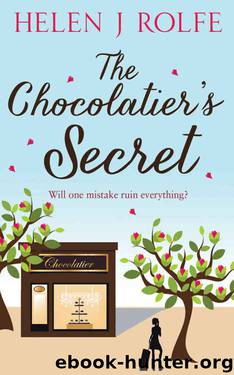 The Chocolatier's Secret (Magnolia Creek, Book 2) by Helen J Rolfe