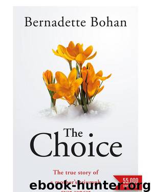 The Choice by Bernadette Bohan