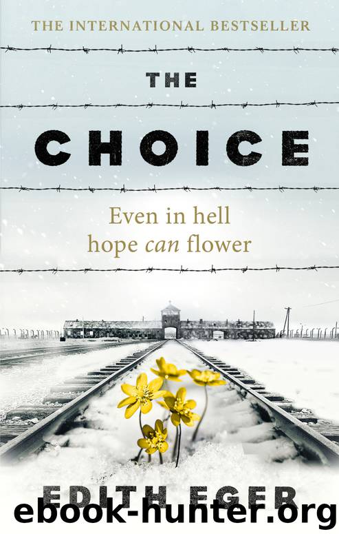 The Choice by Edith Eger