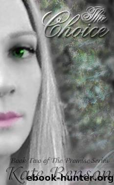 The Choice by Kate Benson & Jennifer Culbreth & Sean Benson