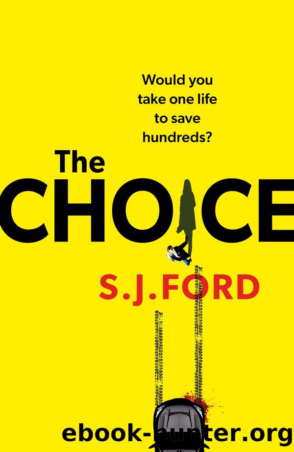 The Choice by SJ Ford