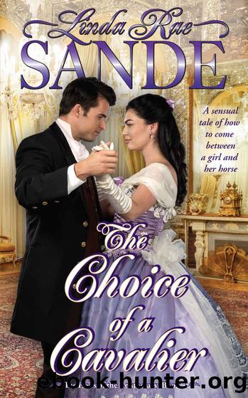 The Choice of a Cavalier (The Heirs of the Aristocracy Book 3) by Linda Rae Sande