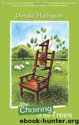 The Choiring of the Trees by Donald Harington