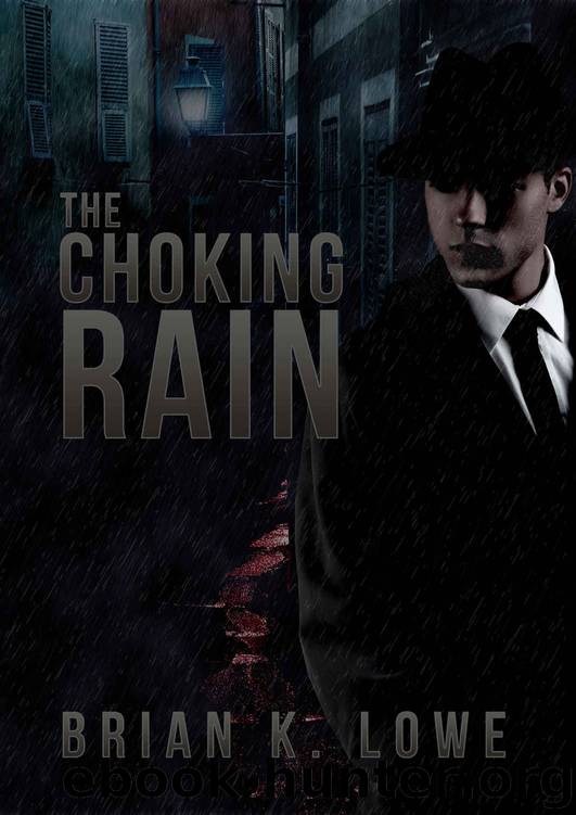 The Choking Rain (The Adventures of Captain Swashbuckle Book 1) by Lowe Brian K
