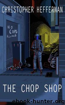 The Chop Shop by Heffernan Christopher