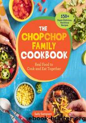 The ChopChop Family Cookbook by Sally Sampson