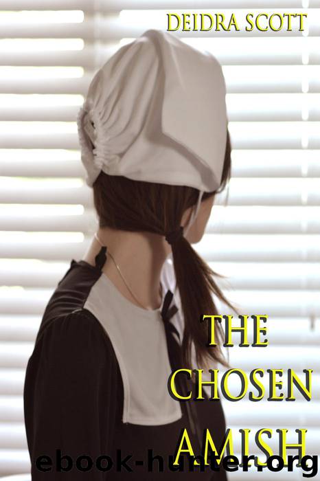 The Chosen Amish by Deidra Scott