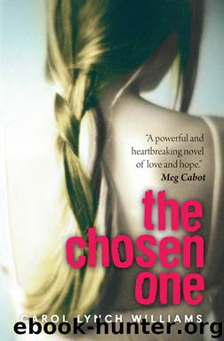 The Chosen One by Carol Lynch Williams