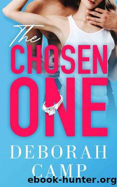 The Chosen One by Deborah Camp