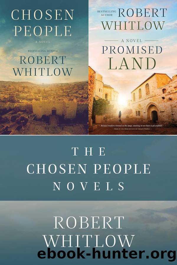 The Chosen People Novels by Robert Whitlow