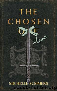 The Chosen Two: a snarky, spicy, urban fantasy (The Guardian Series Book 2) by Michelle Summers