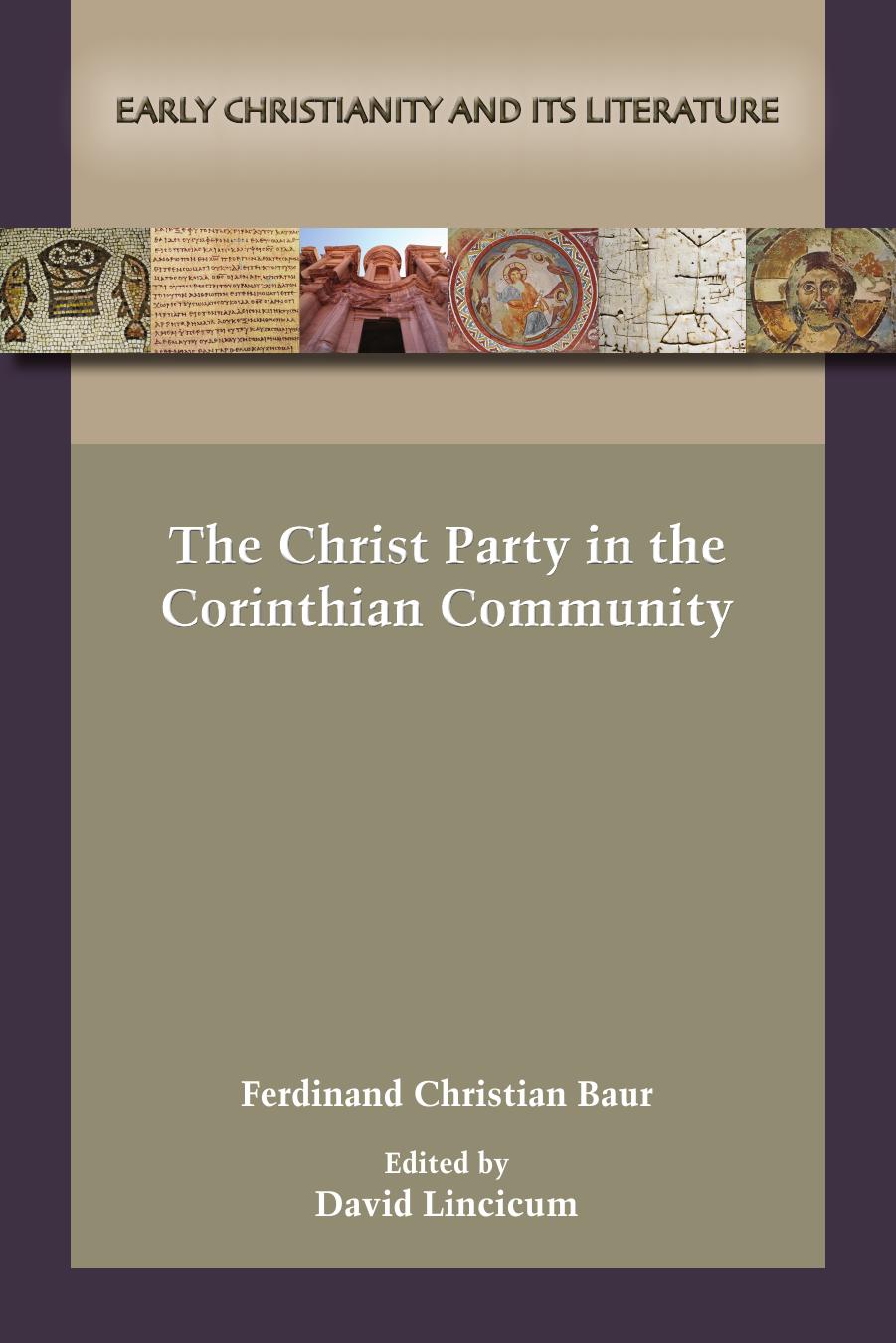 The Christ Party in the Corinthian Community by Ferdinand Christian Baur