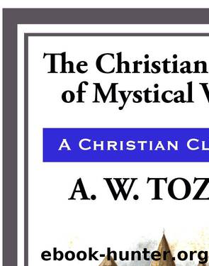 The Christian Book of Mystical Verses by Tozer A. W