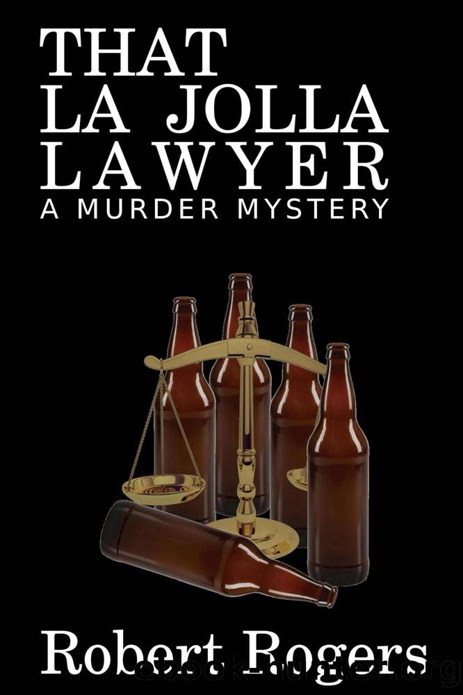 The Christian Detective_A La Jolla Murder Mystery by Robert Rogers