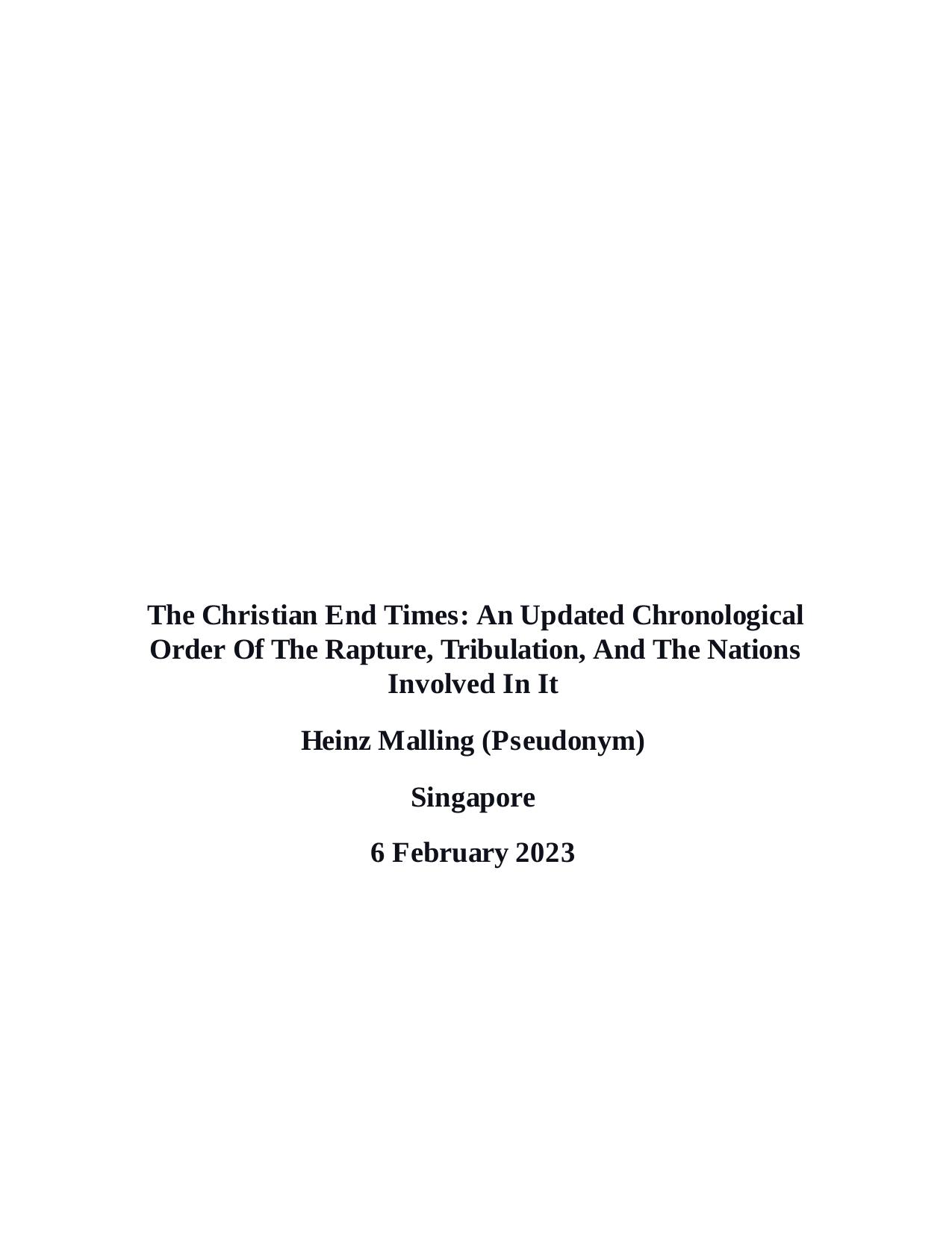 The Christian End Times An Updated Chronological Order Of The Rapture, Tribulation, And The Nations Involved In It by Heinz Malling