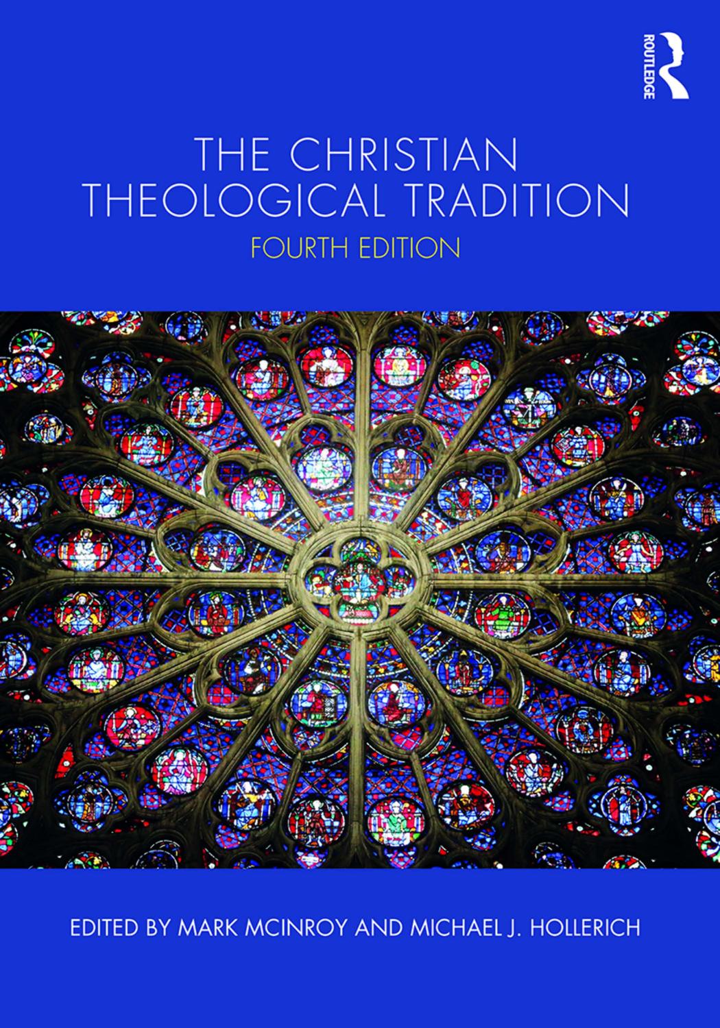 The Christian Theological Tradition by Mark McInroy (editor) Michael J. Hollerich (editor)