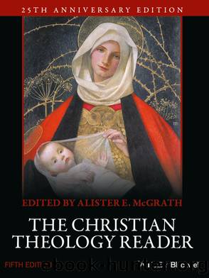The Christian Theology Reader by McGrath Alister E.;