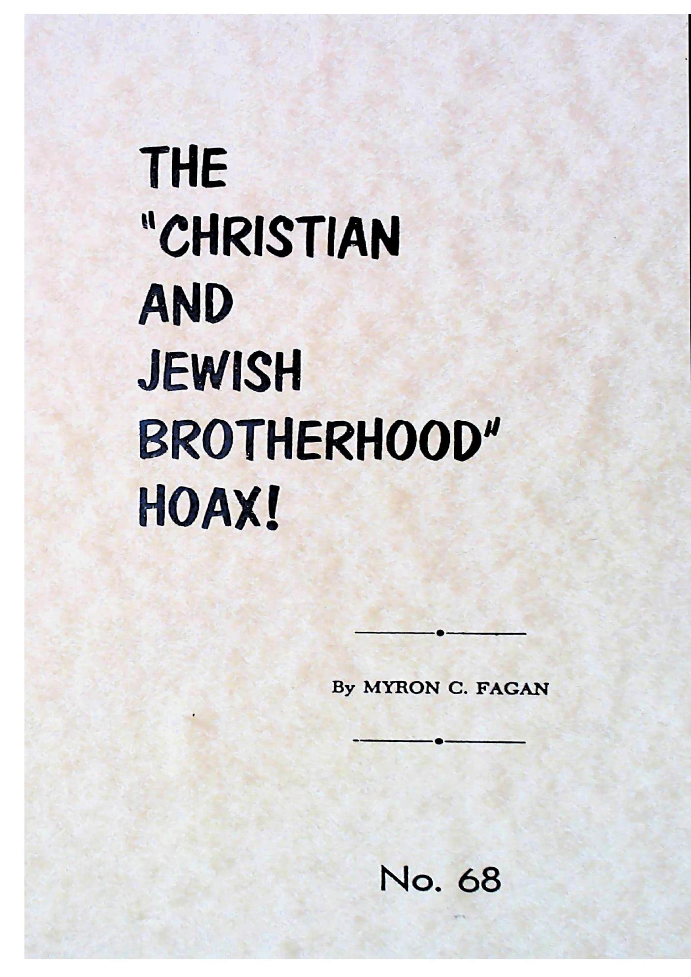 The Christian and Jewish Brotherhood Hoax NO.68-MyronFagan by Unknown