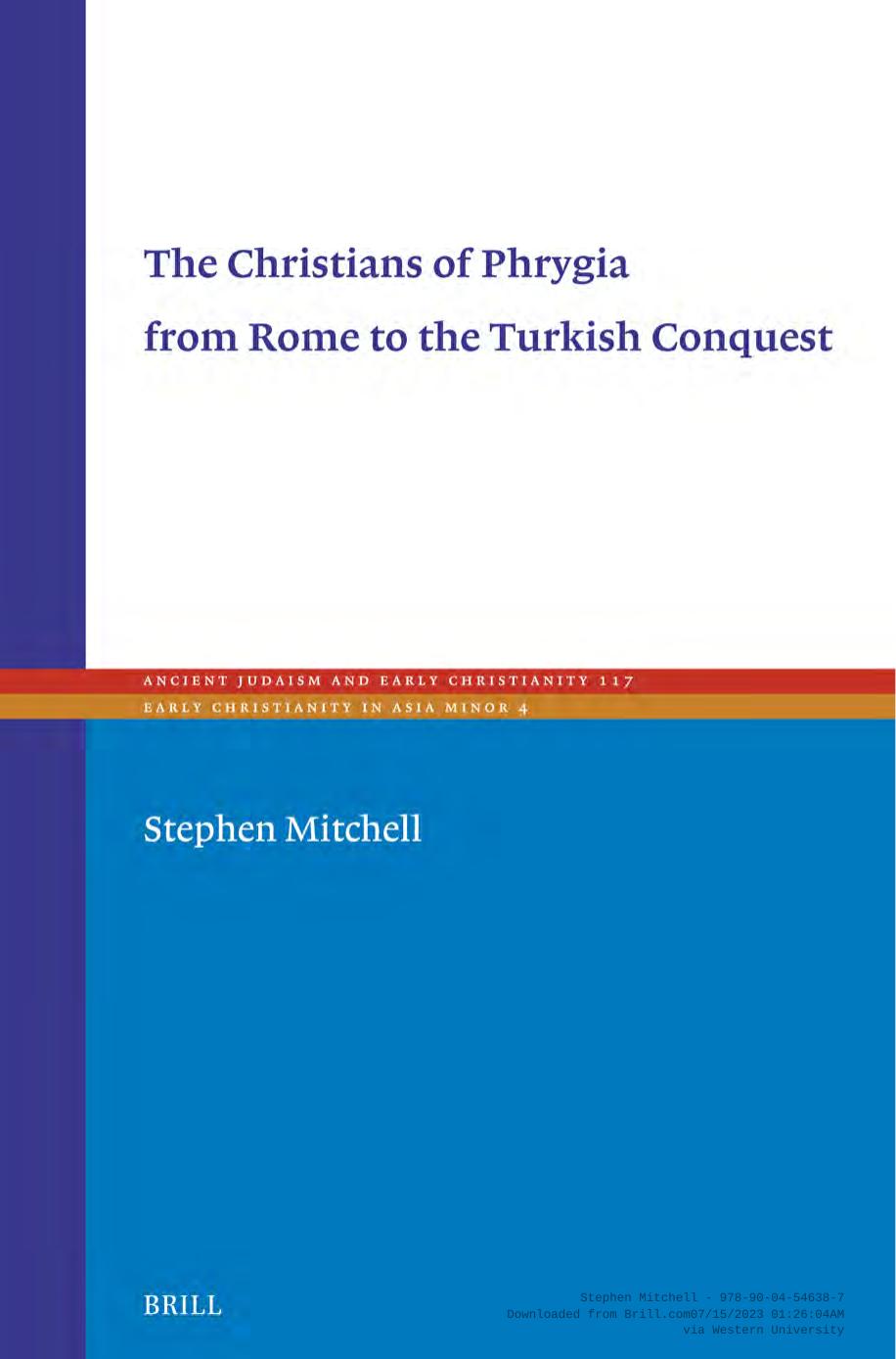 The Christians of Phrygia from Rome to the Turkish Conquest by Stephen Mitchell