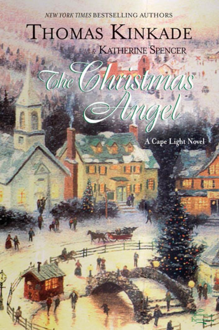 The Christmas Angel by Thomas Kinkade Katherine Spencer