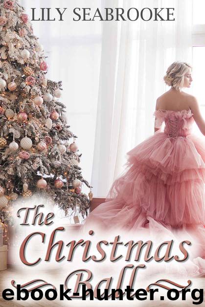 The Christmas Ball by Lily Seabrooke