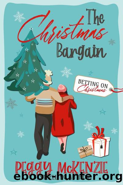 The Christmas Bargain: A billionaire, best-friendâs little sister, secret crush romance by Peggy McKenzie