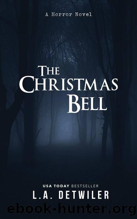 The Christmas Bell by L.A. Detwiler