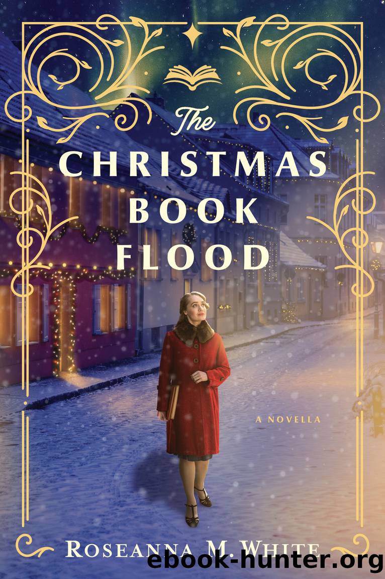 The Christmas Book Flood by Roseanna M. White