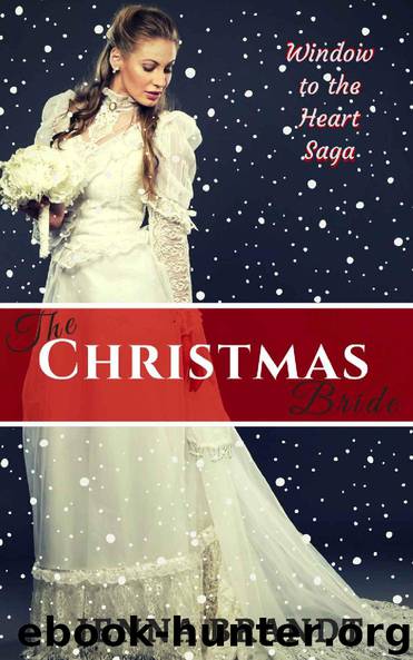 The Christmas Bride: Christian Western Historical (Window to the Heart Saga Spin-off Book 3) by Jenna Brandt