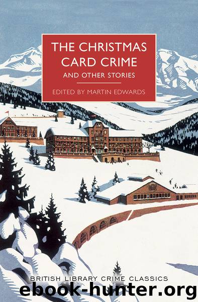 The Christmas Card Crime and Other Stories by Martin Edwards
