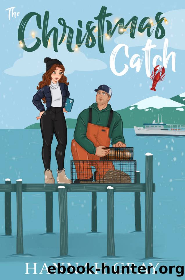 The Christmas Catch (Holiday Harbor Series Book 1) by Hannah Gray