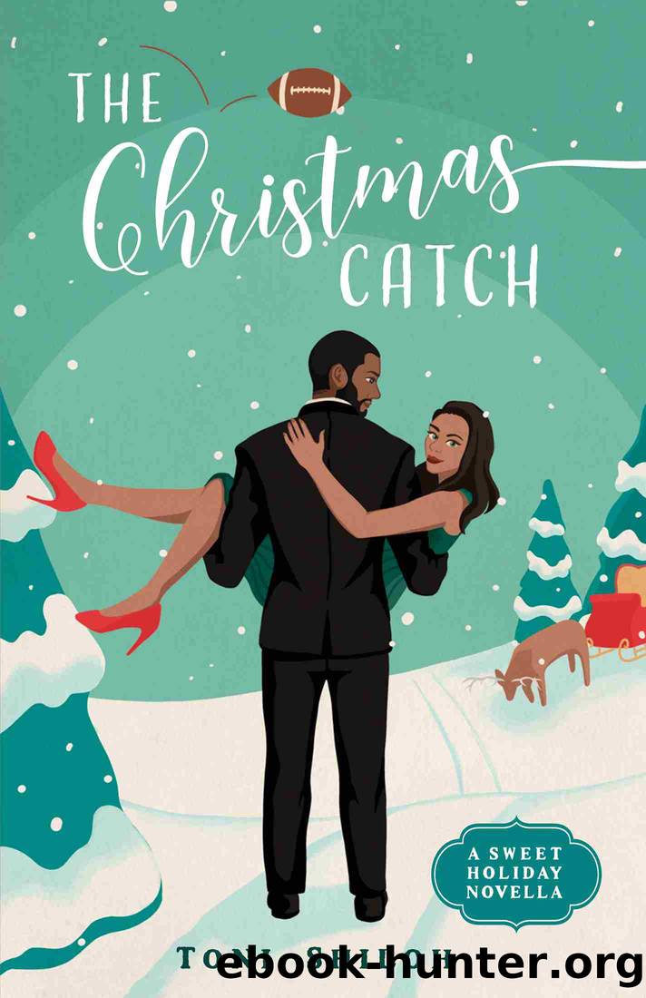 The Christmas Catch by Toni Shiloh