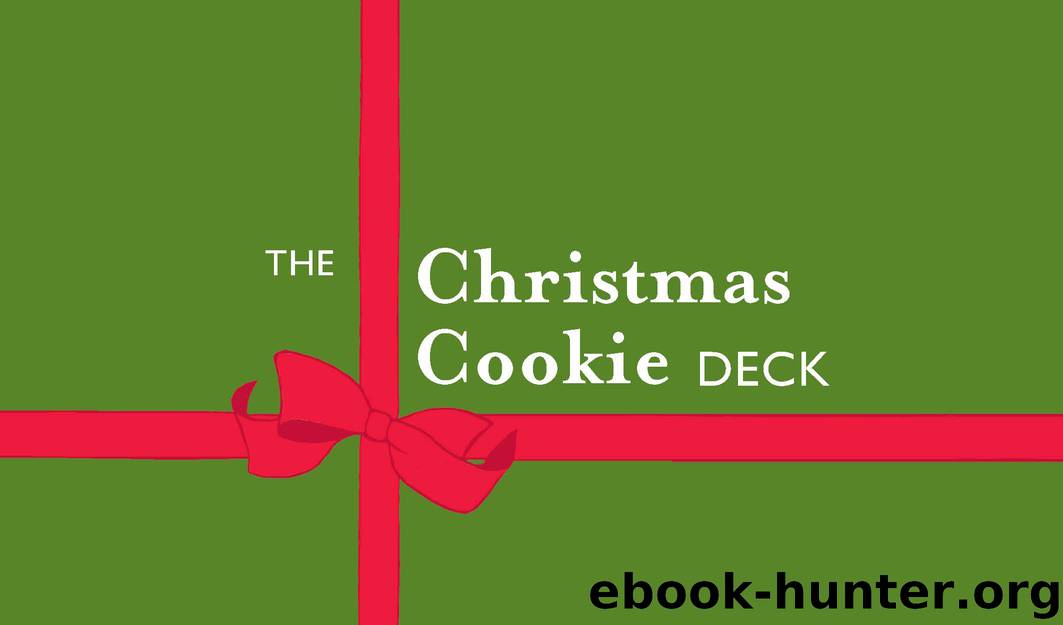 The Christmas Cookie Deck by Frankie Frankeny