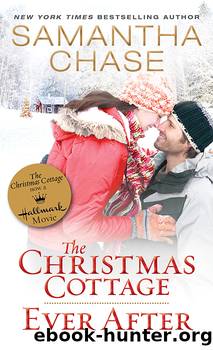 The Christmas Cottage Ever After by Samantha Chase