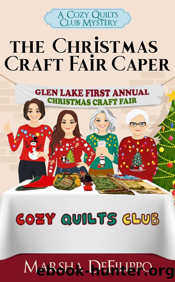 The Christmas Craft Fair Caper: A Cozy Quilts Club Mystery by Marsha DeFilippo