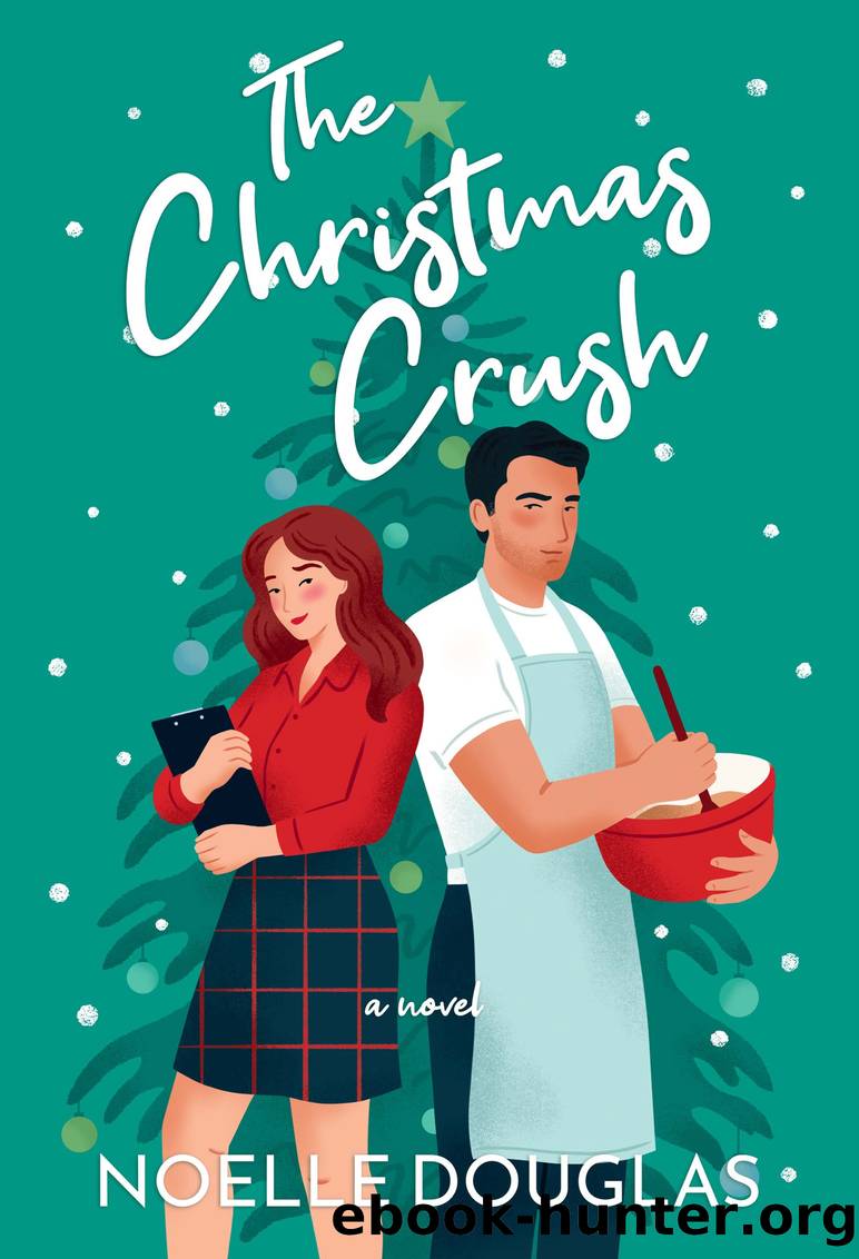 The Christmas Crush by Noelle Douglas