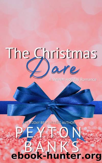 The Christmas Dare by Peyton Banks