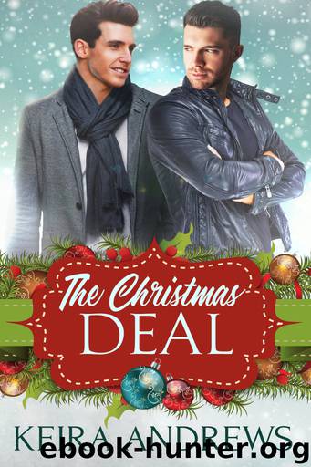 The Christmas Deal by Keira Andrews