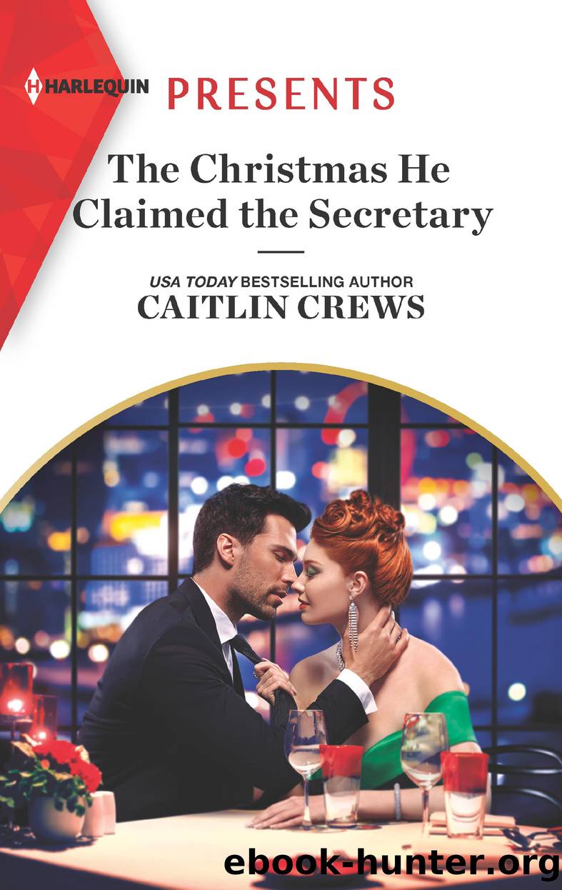The Christmas He Claimed the Secretary by Caitlin Crews